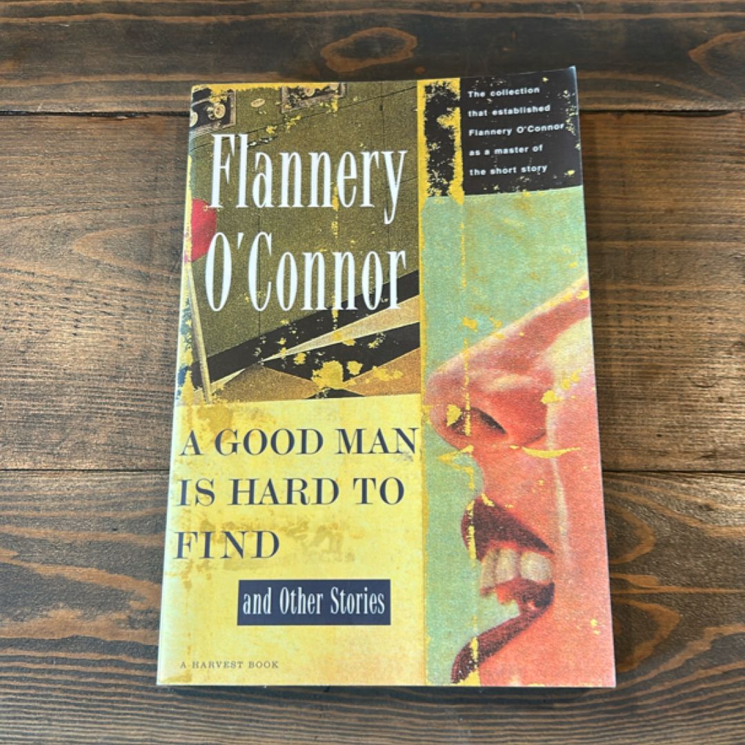 A Good Man Is Hard to Find