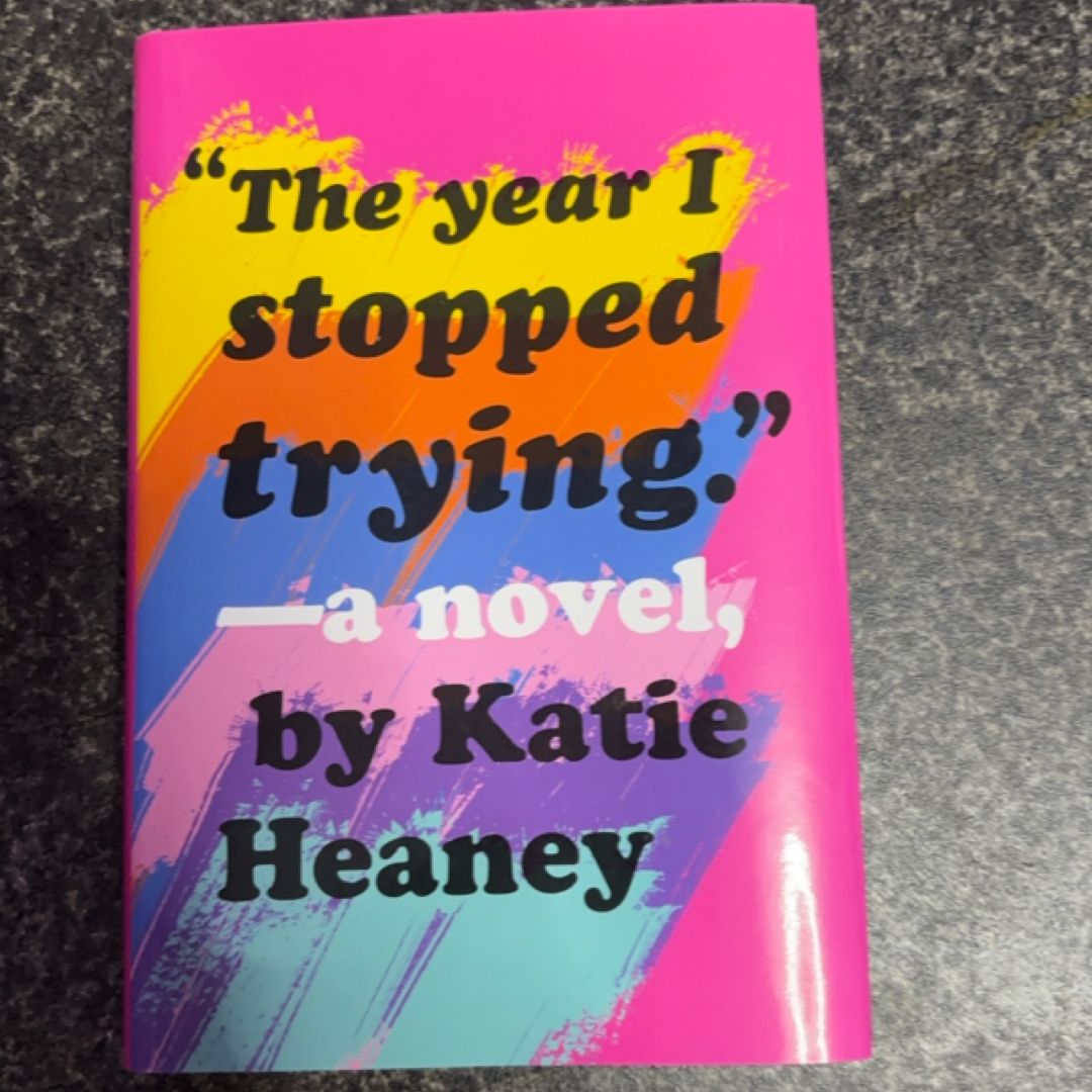 The Year I Stopped Trying