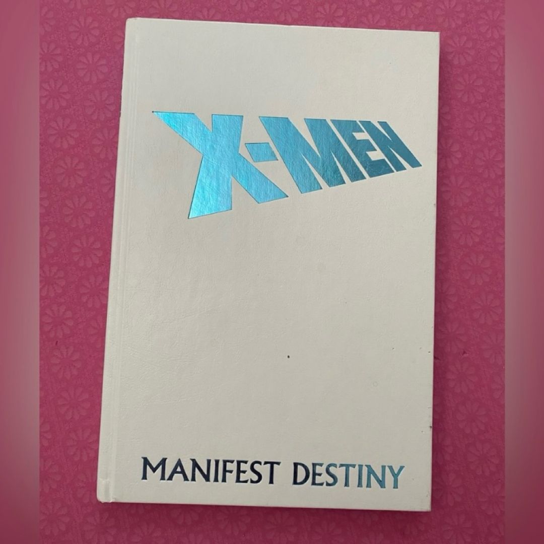 Manifest Destiny