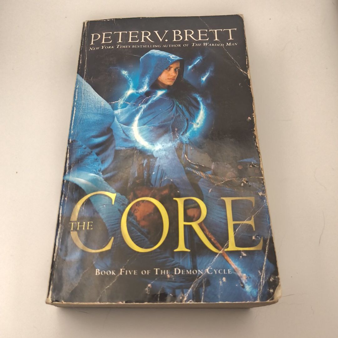 The Core: Book Five of the Demon Cycle