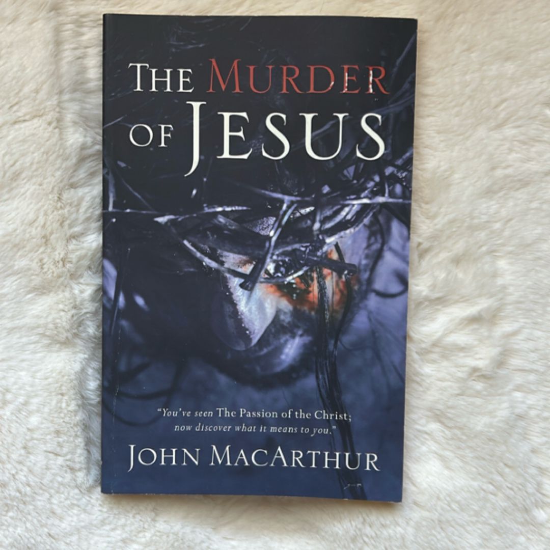 The Murder of Jesus