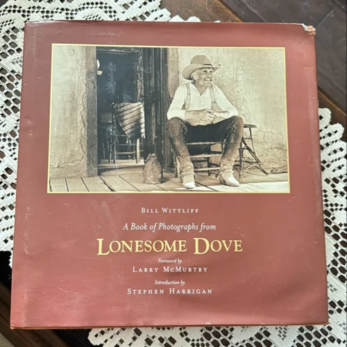 A Book of Photographs from Lonesome Dove