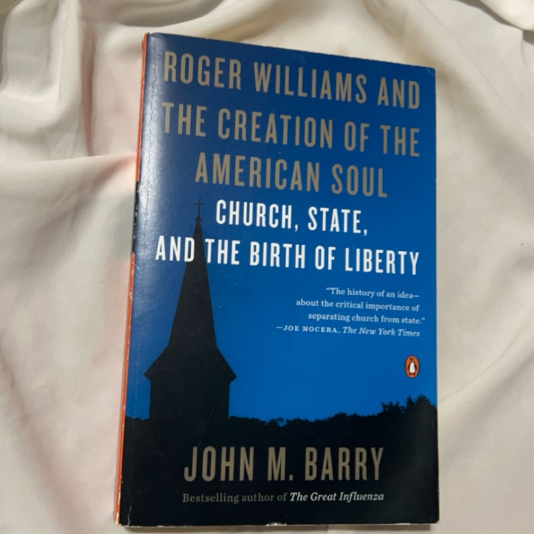 Roger Williams and the Creation of the American Soul