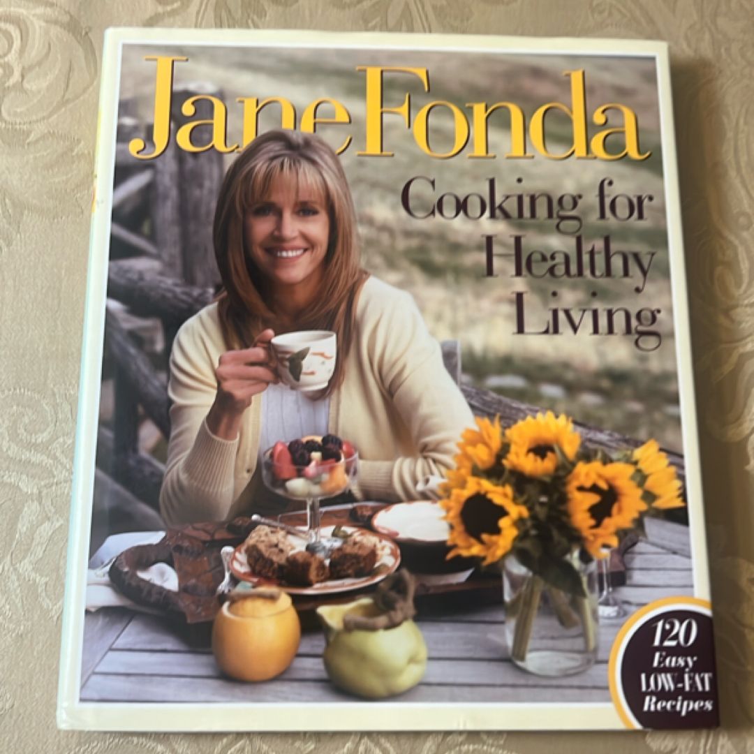 Jane Fonda Cooking for Healthy Living