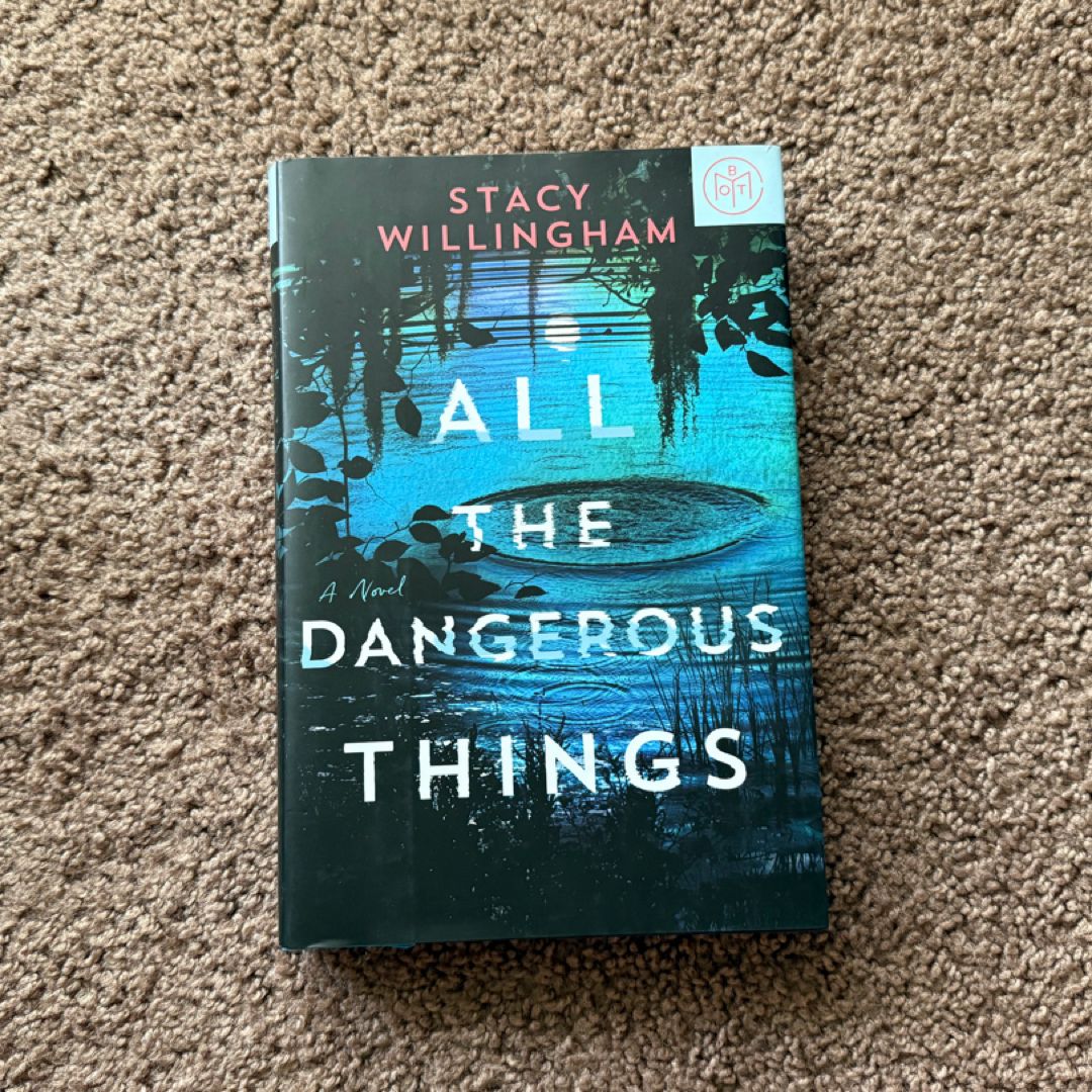 All the Dangerous Things