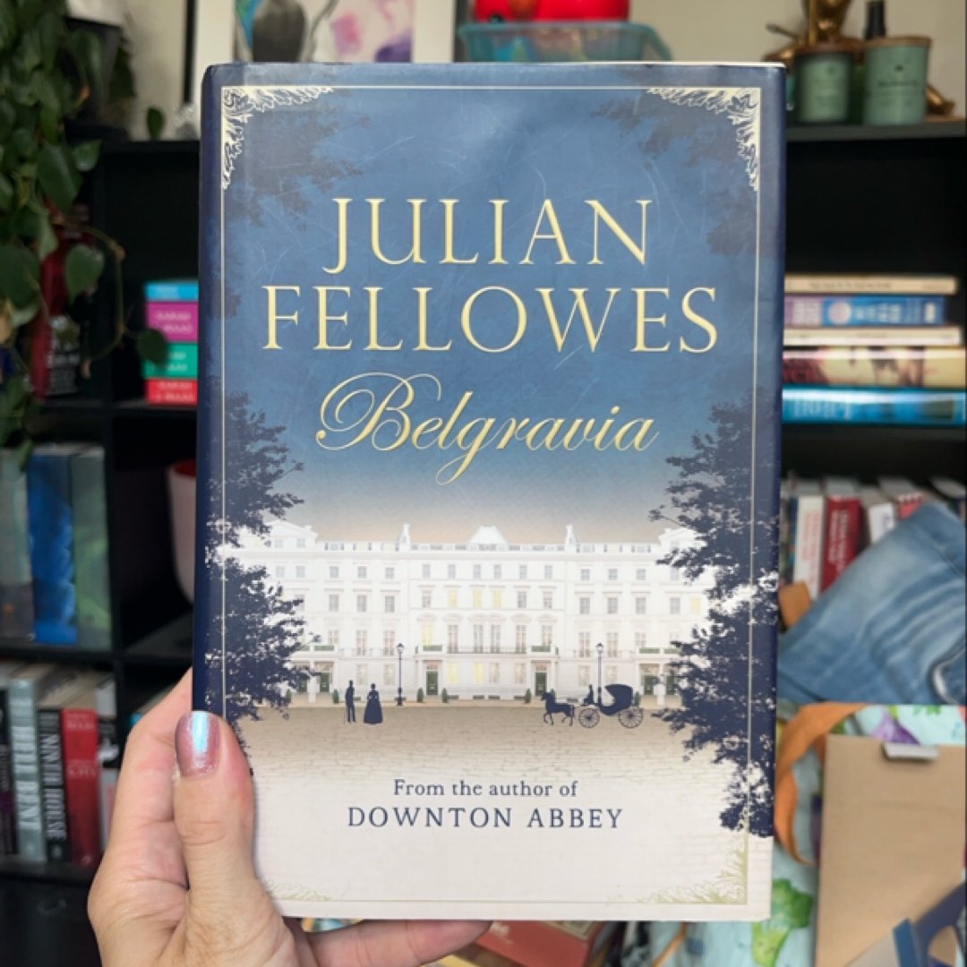 Julian Fellowes's Belgravia