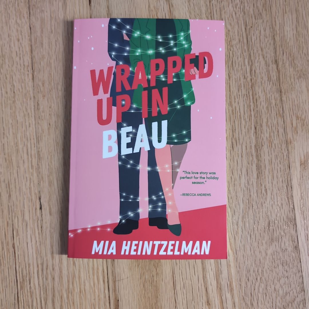 Wrapped Up in Beau - SIGNED