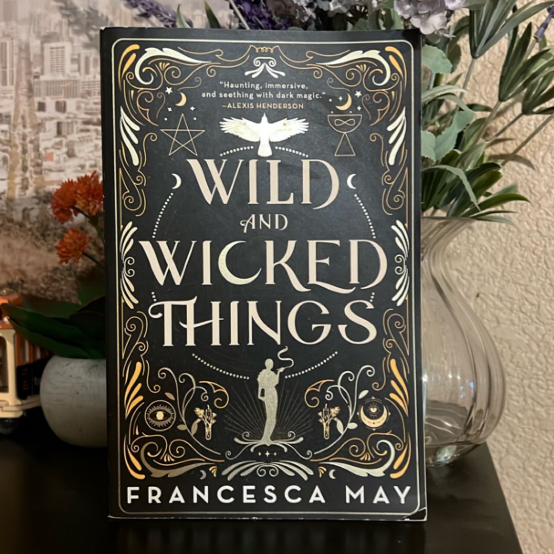 Wild and Wicked Things