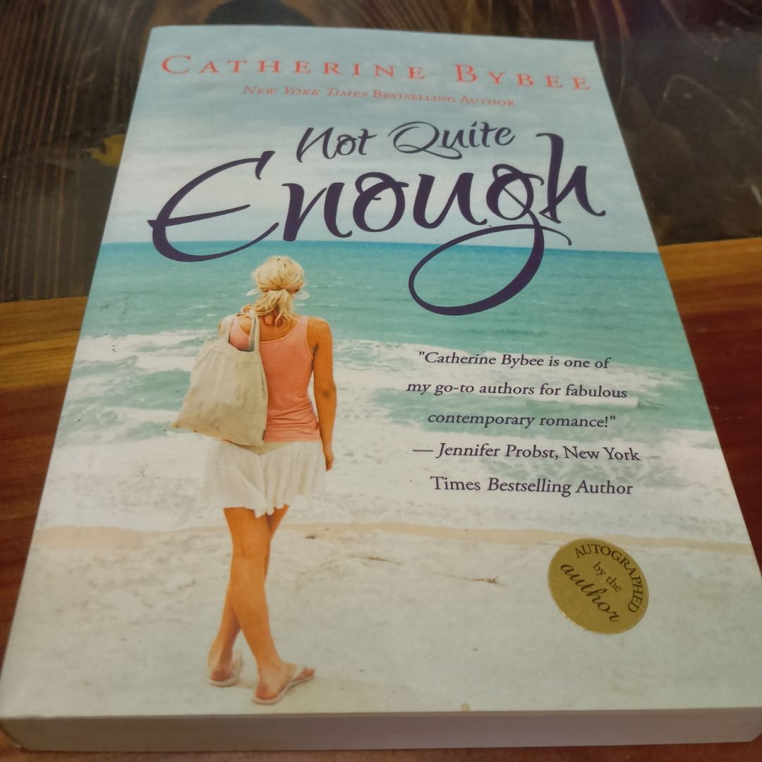 Not Quite Enough