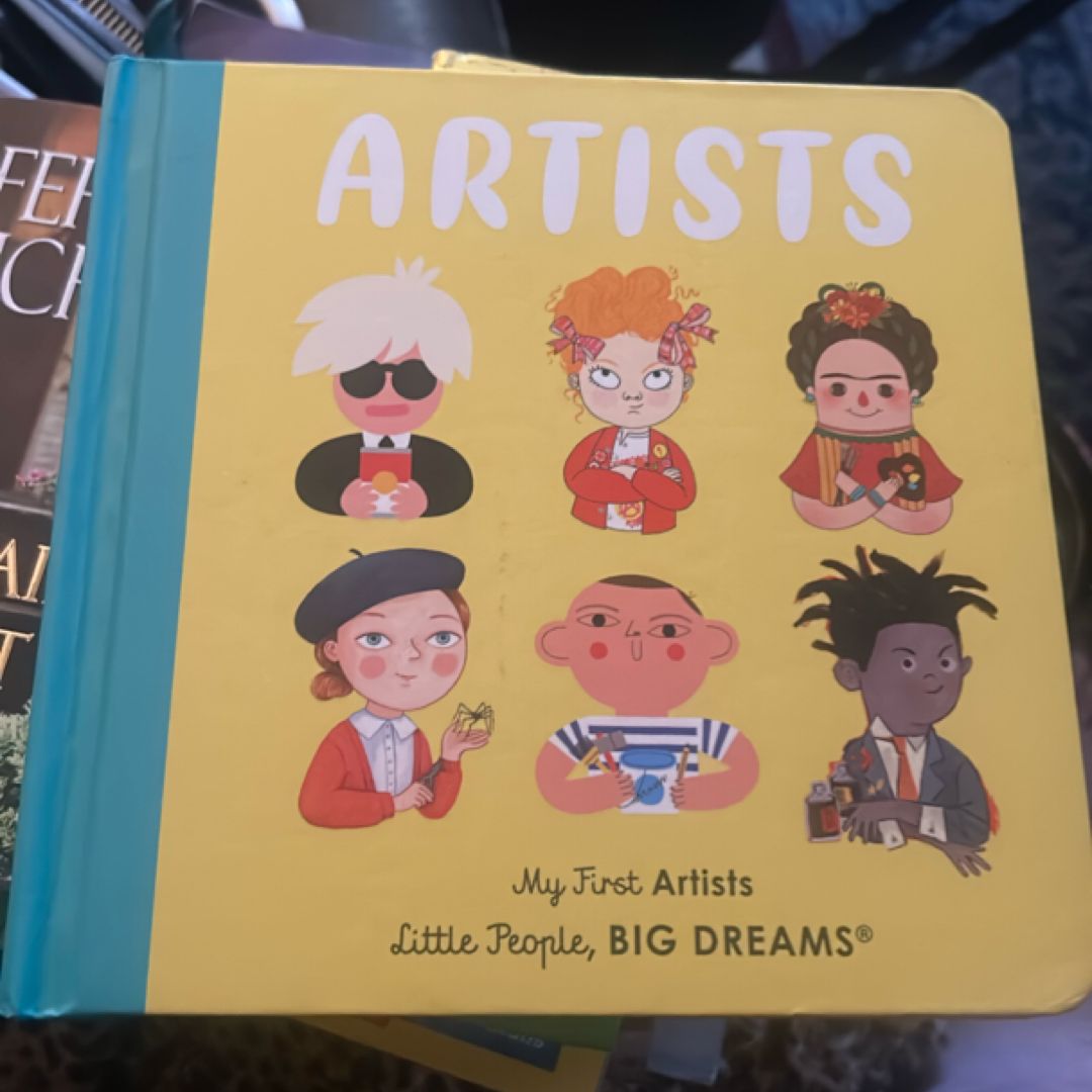 Artists (My First Little People, Big Dreams)