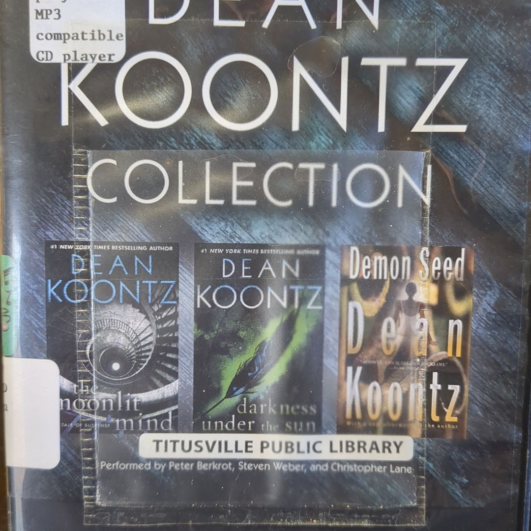 Dean Koontz - Collection: the Moonlit Mind, Darkness under the Sun, Demon Seed