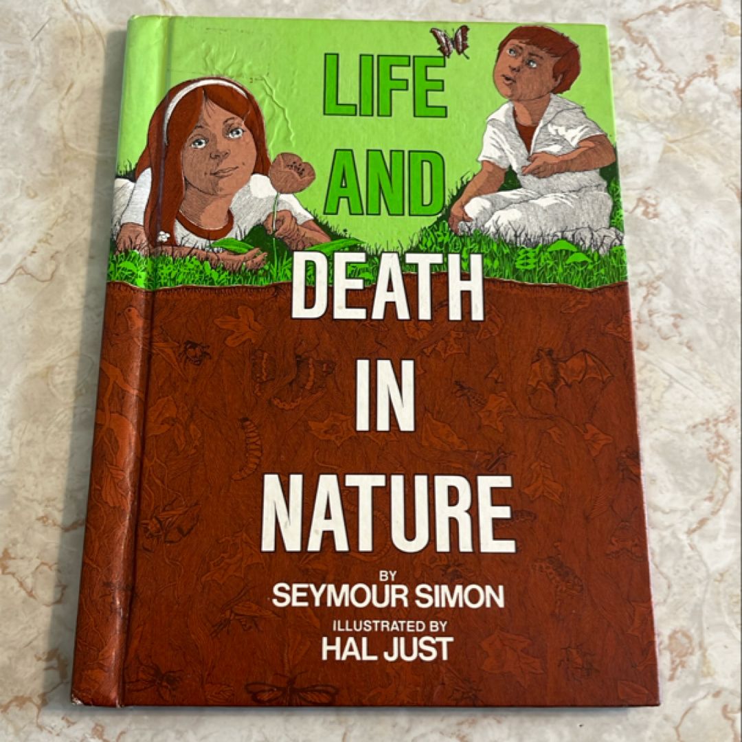 Life and Death in Nature