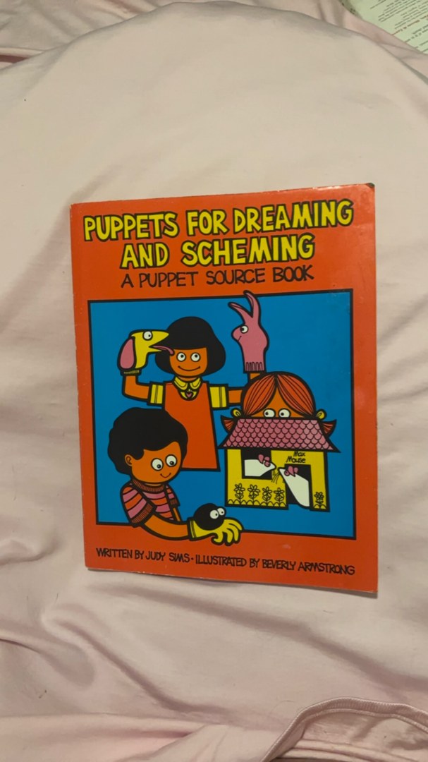 Puppets for Dreaming and Scheming