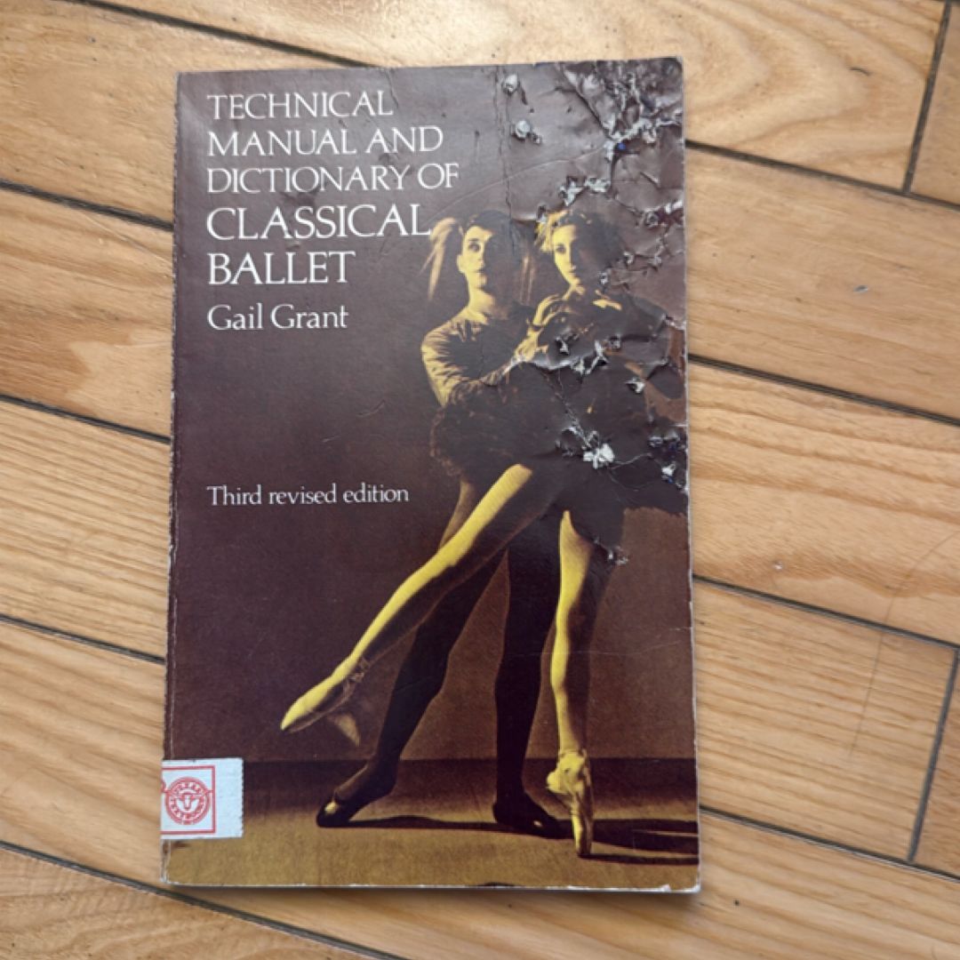 Technical Manual and Dictionary of Classical Ballet