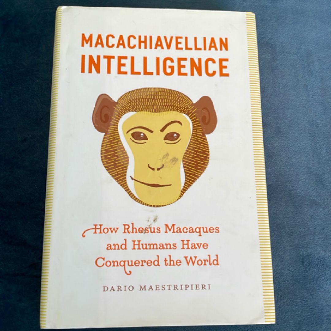 Macachiavellian Intelligence