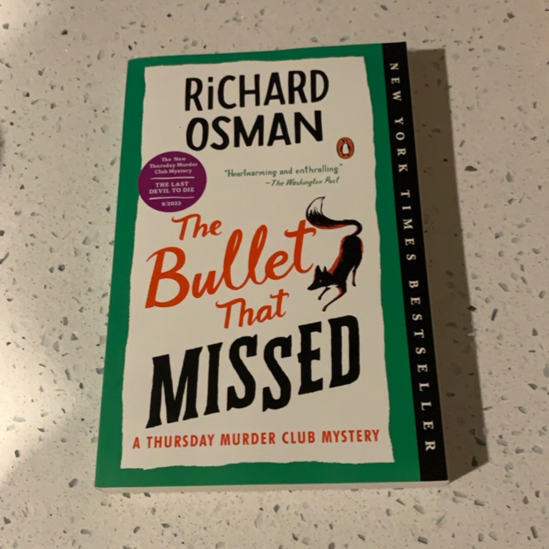The Bullet That Missed
