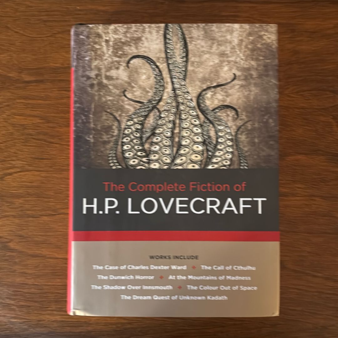 The Complete Fiction of H. P. Lovecraft