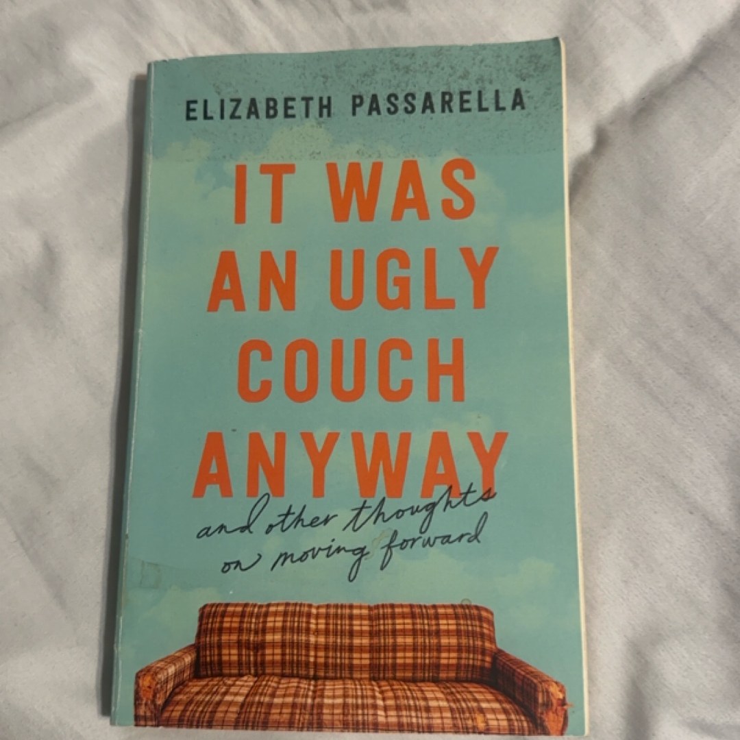 It Was an Ugly Couch Anyway