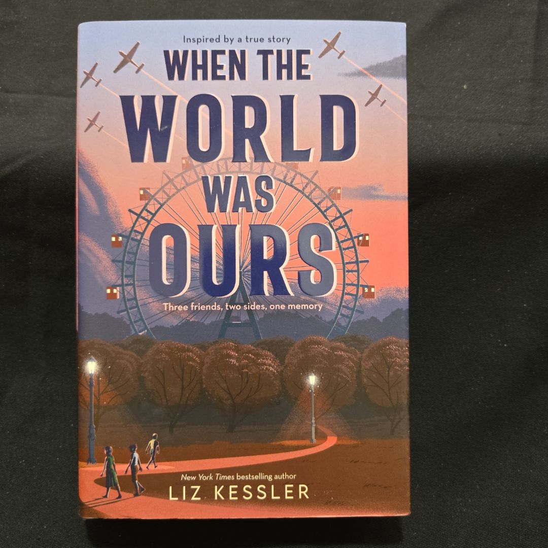 When the World Was Ours