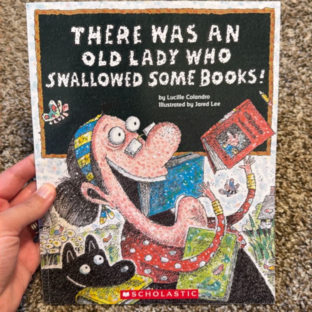 There Was an Old Lady Who Swallowed Some Books!