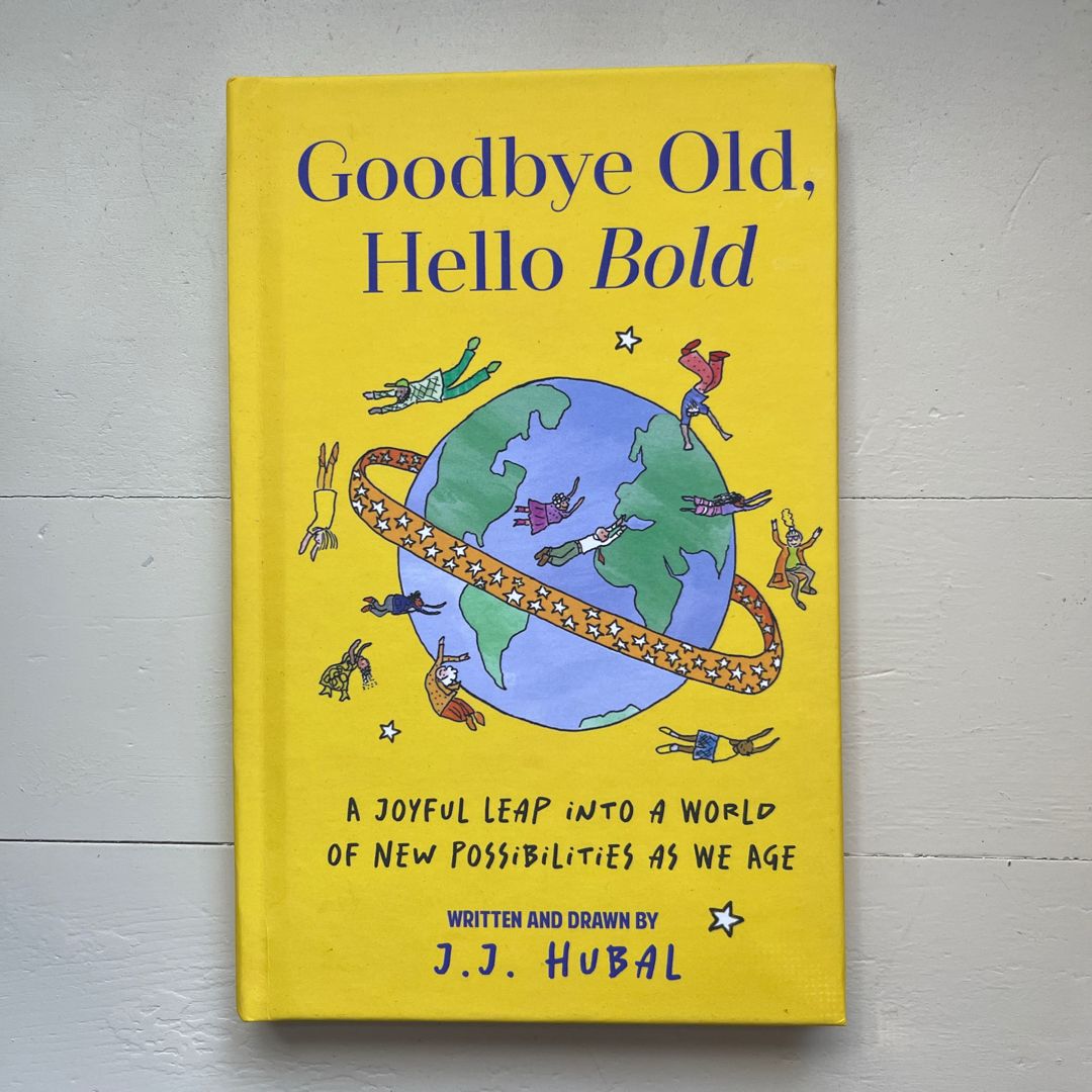 Goodbye Old, Hello Bold