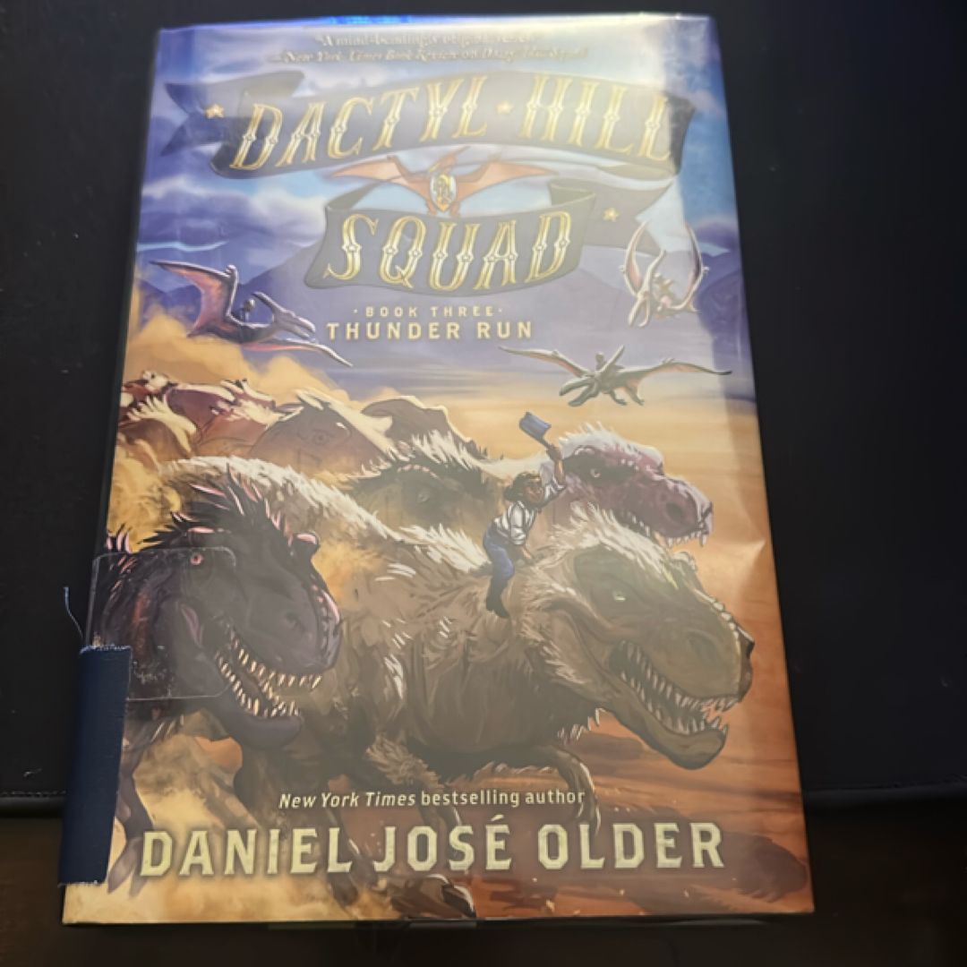 Thunder Run (Dactyl Hill Squad #3)