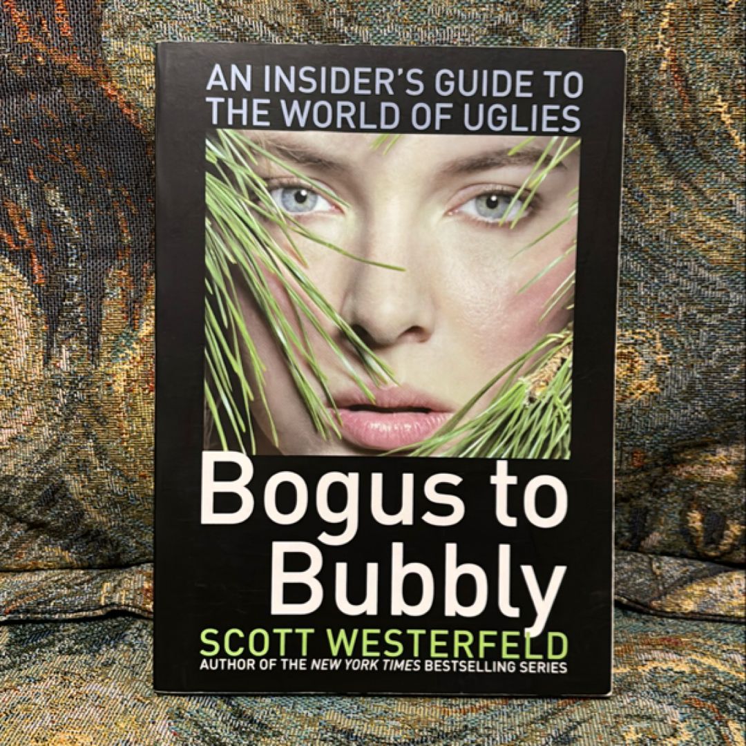 Bogus to Bubbly