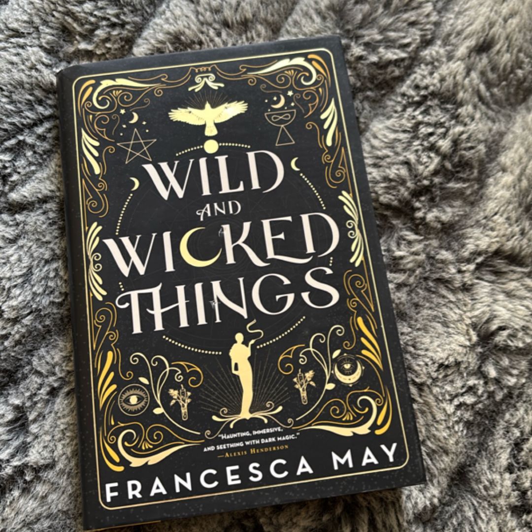 Wild and Wicked Things