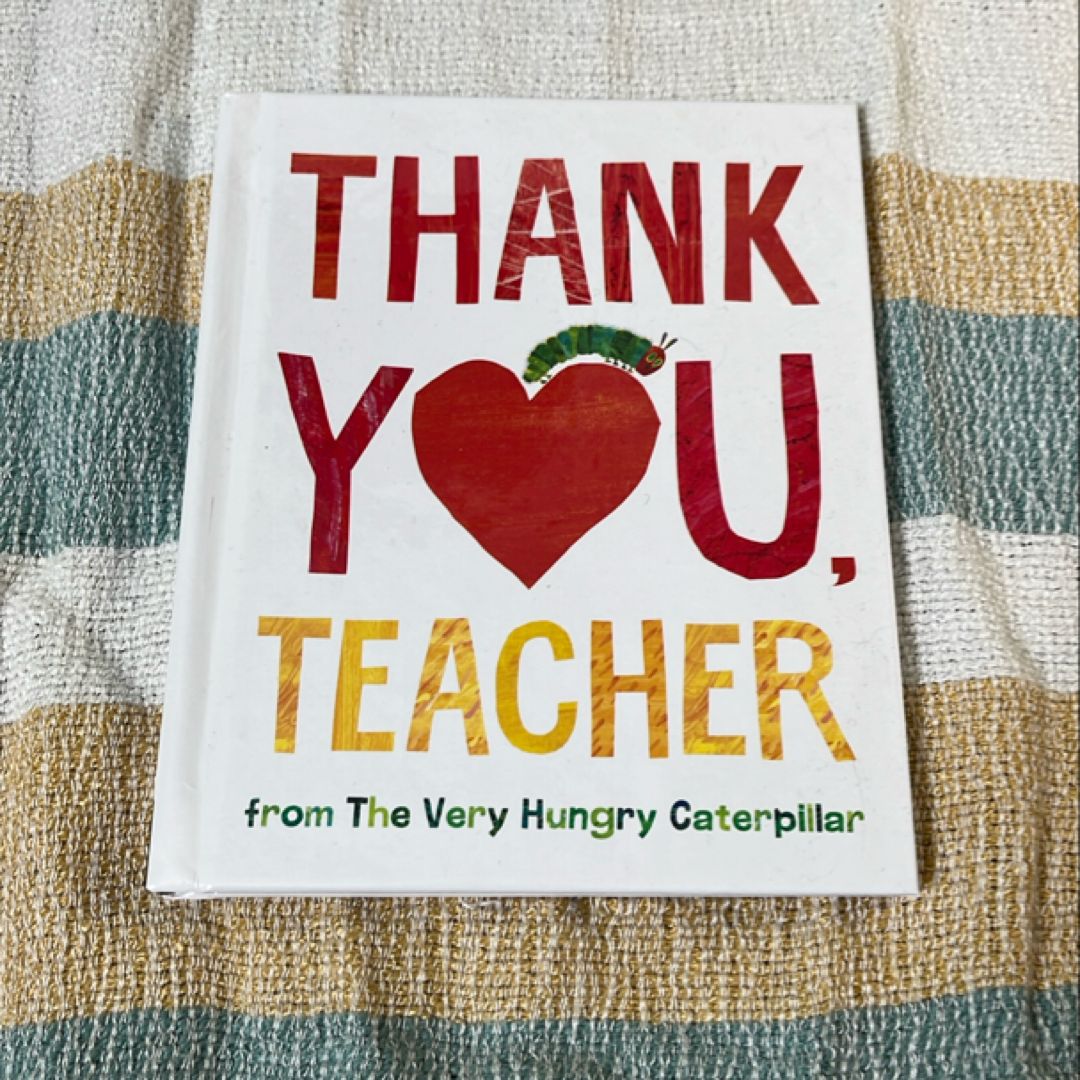 Thank You, Teacher from the Very Hungry Caterpillar