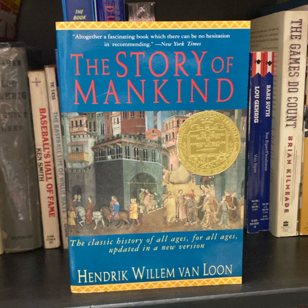 The Story of Mankind by Hendrik Willem Van Loon
