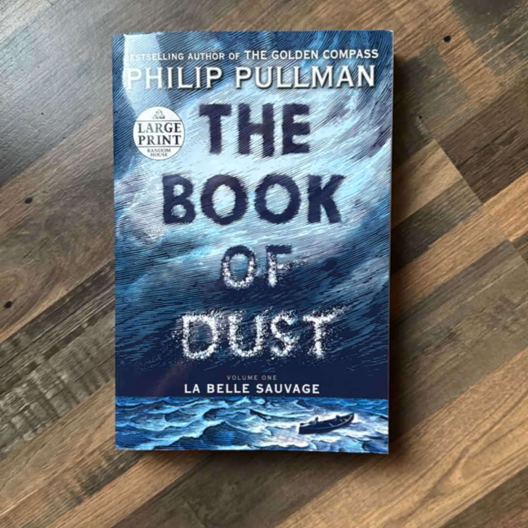 The Book of Dust: la Belle Sauvage (Book of Dust, Volume 1)
