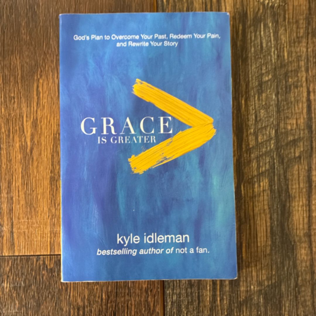 Grace Is Greater