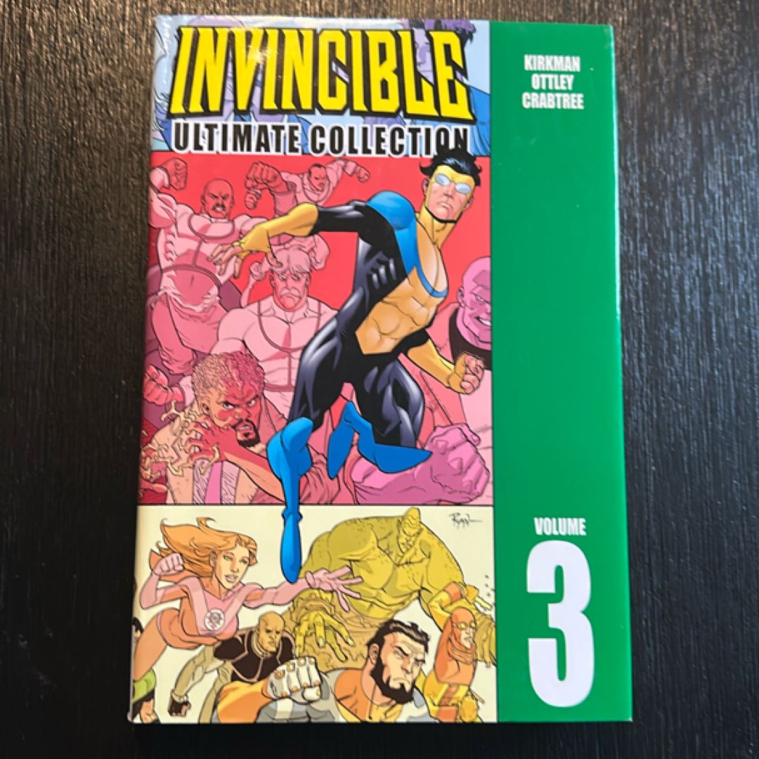 Invincible: the Ultimate Collection Volume 3 by Robert Kirkman, Ryan Ottley