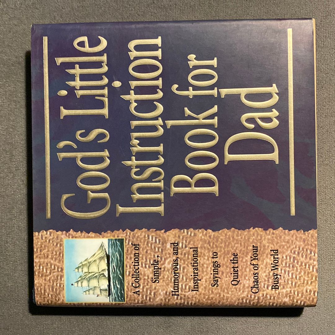 God's Little Instruction Book for Dads