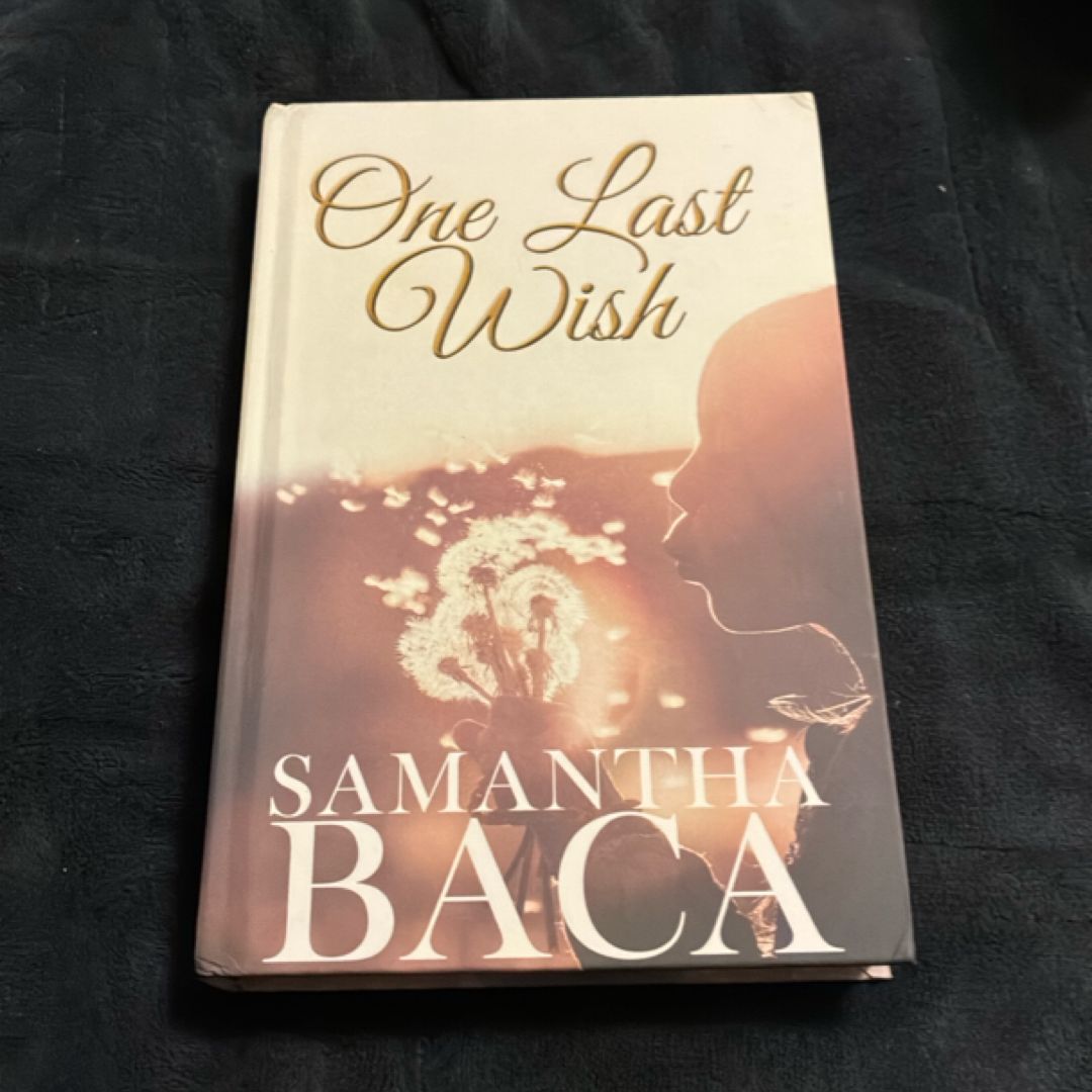 One Last Wish