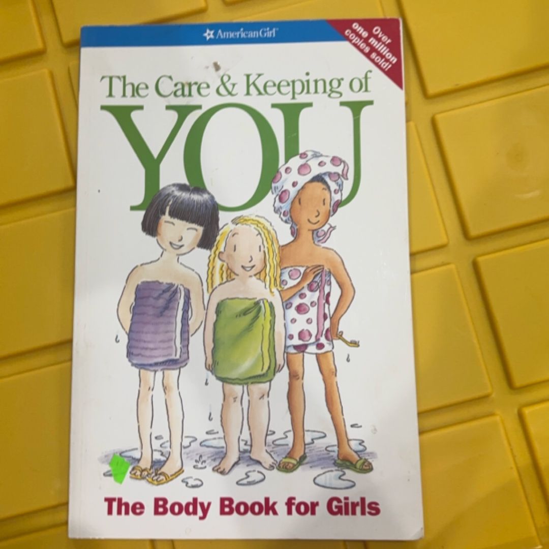 The Care and Keeping of You 1