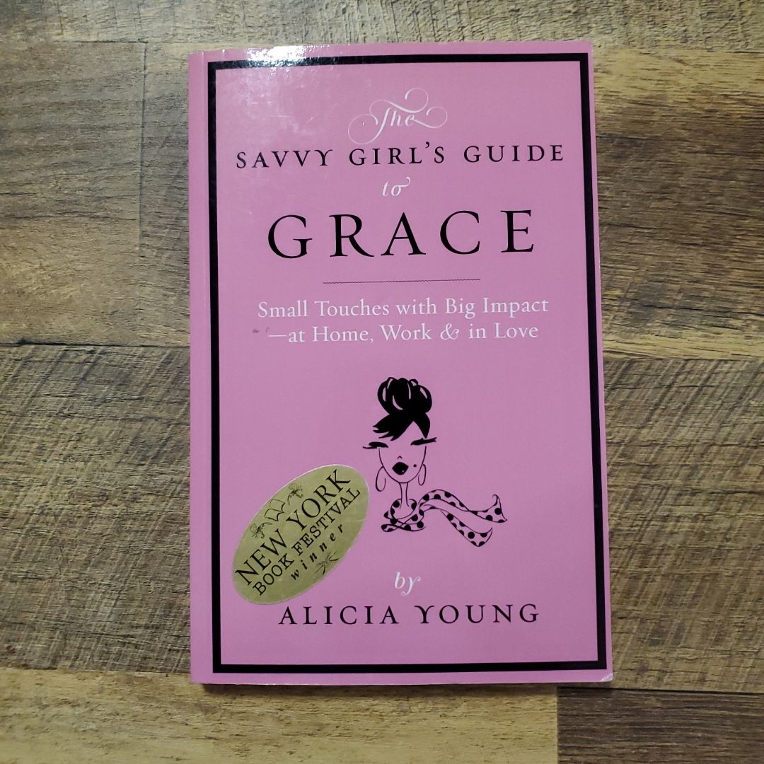 The Savvy Girl's Guide to Grace