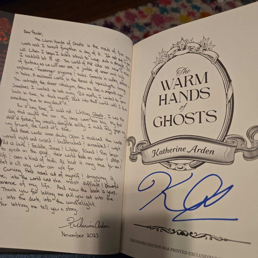 The Warm Hands of Ghosts (Signed)