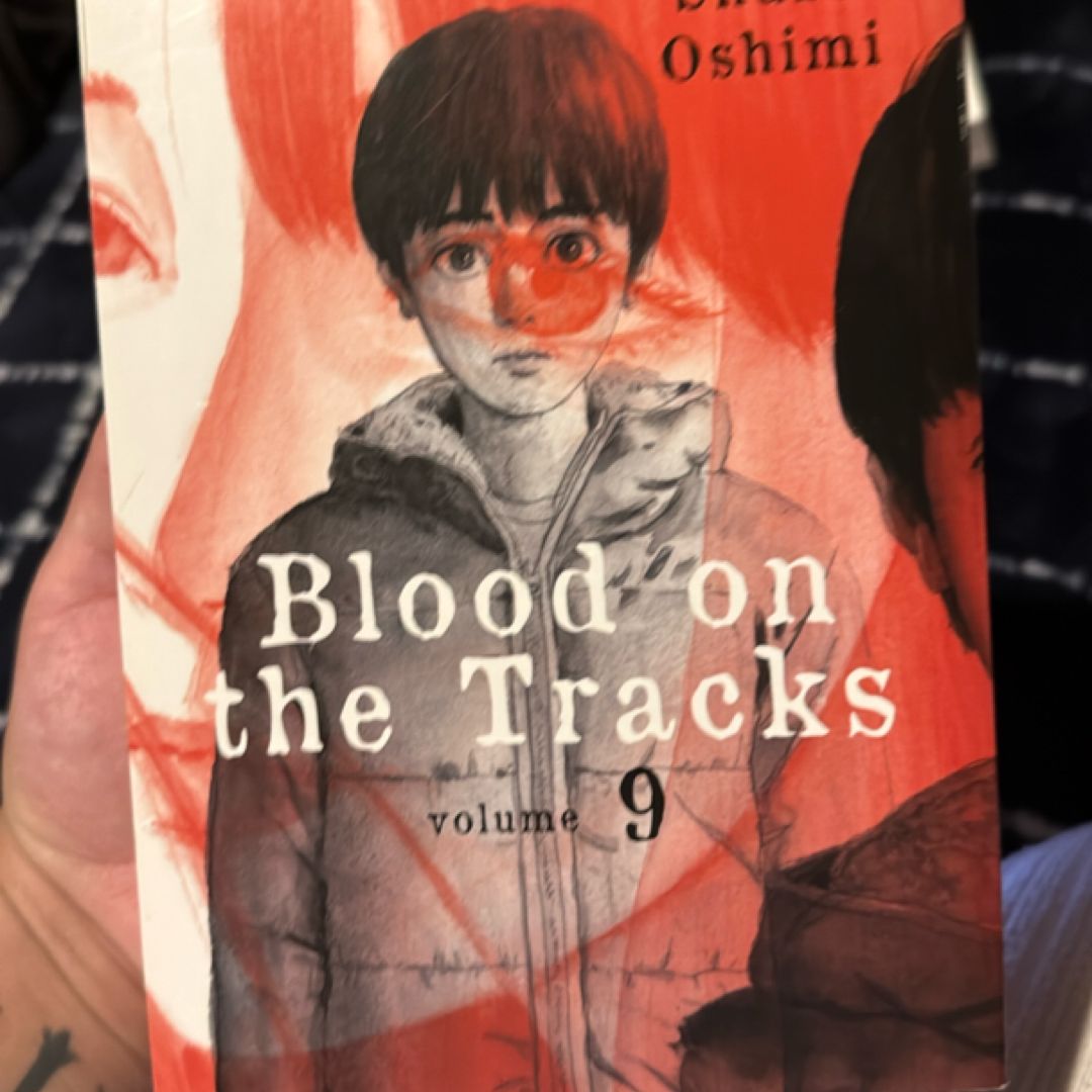 Blood on the Tracks 9