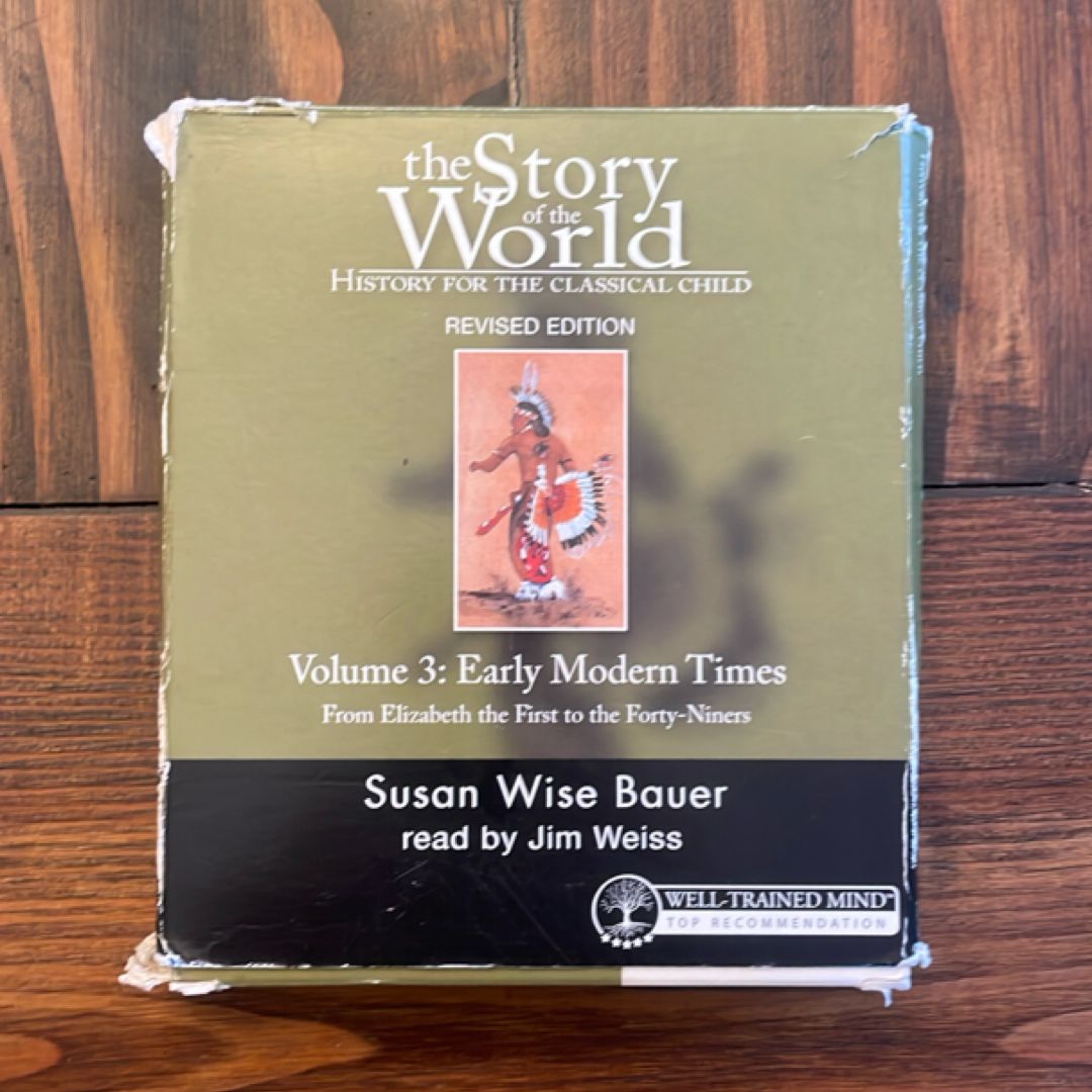 The Story of the World: History for the Classical Child, Volume 3