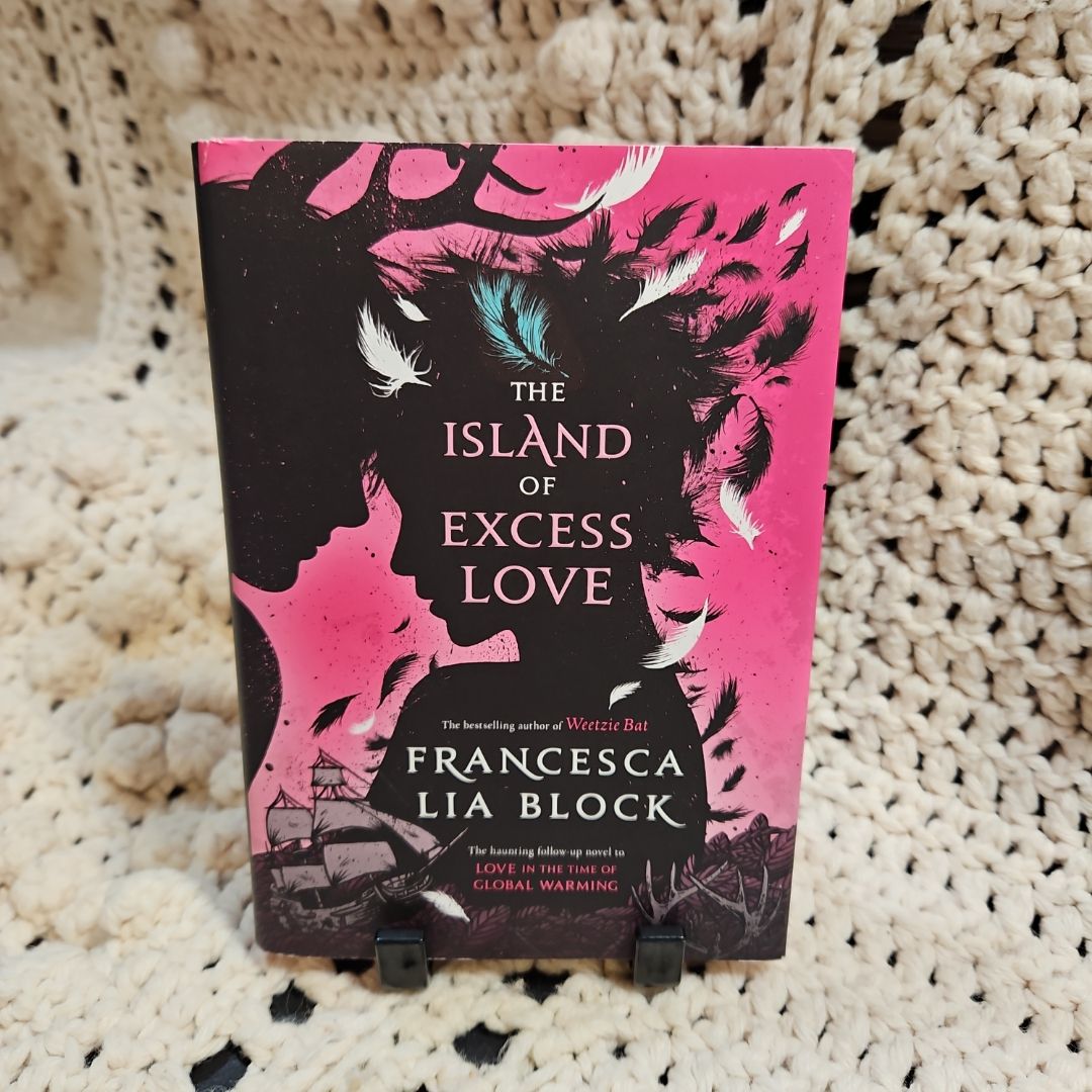 The Island of Excess Love