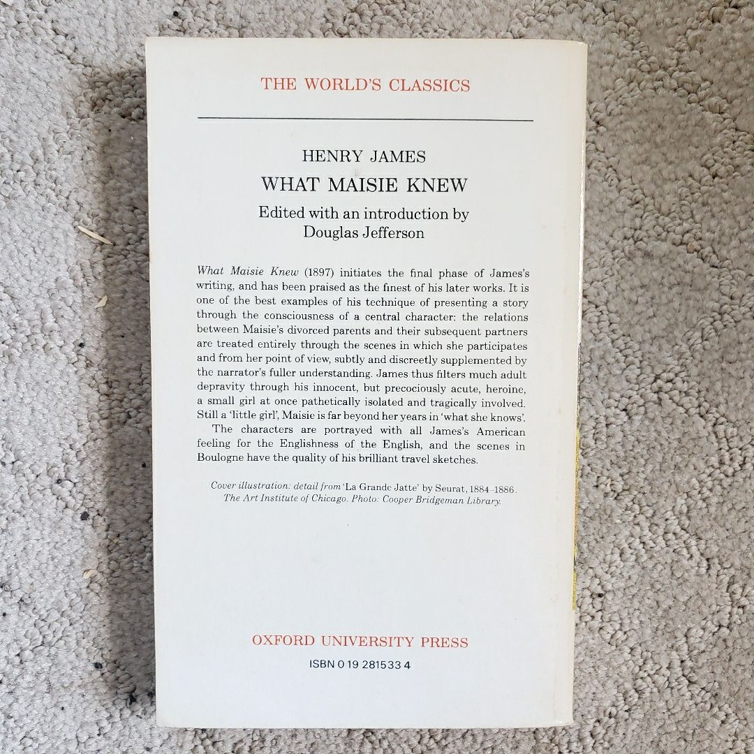 What Maisie Knew (The World's Classics Edition, 1982)