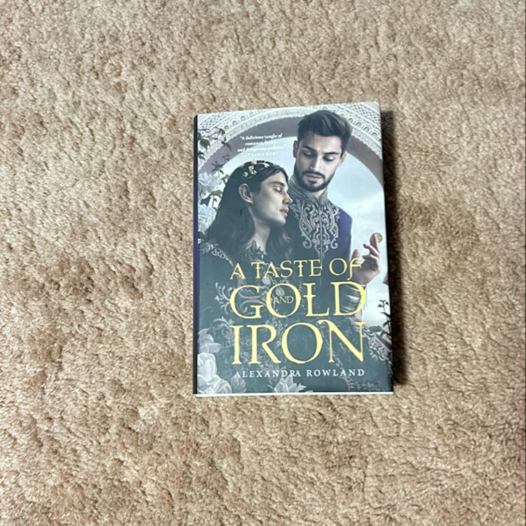 A Taste of Gold and Iron