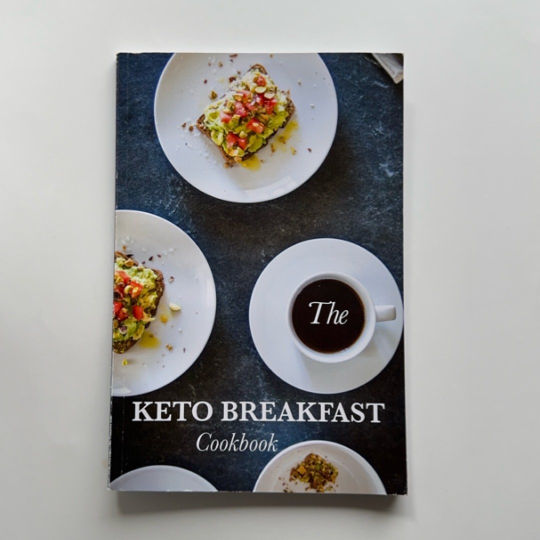 The Keto Breakfast Cookbook