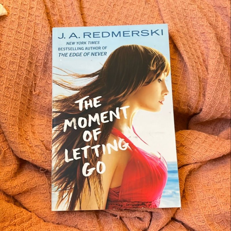 The Moment of Letting Go