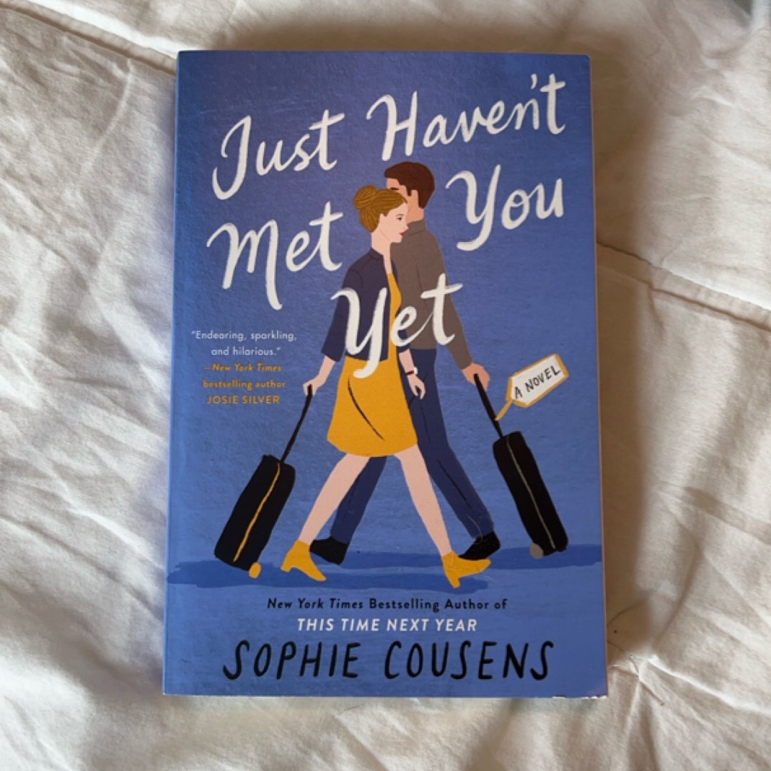Just Haven't Met You Yet