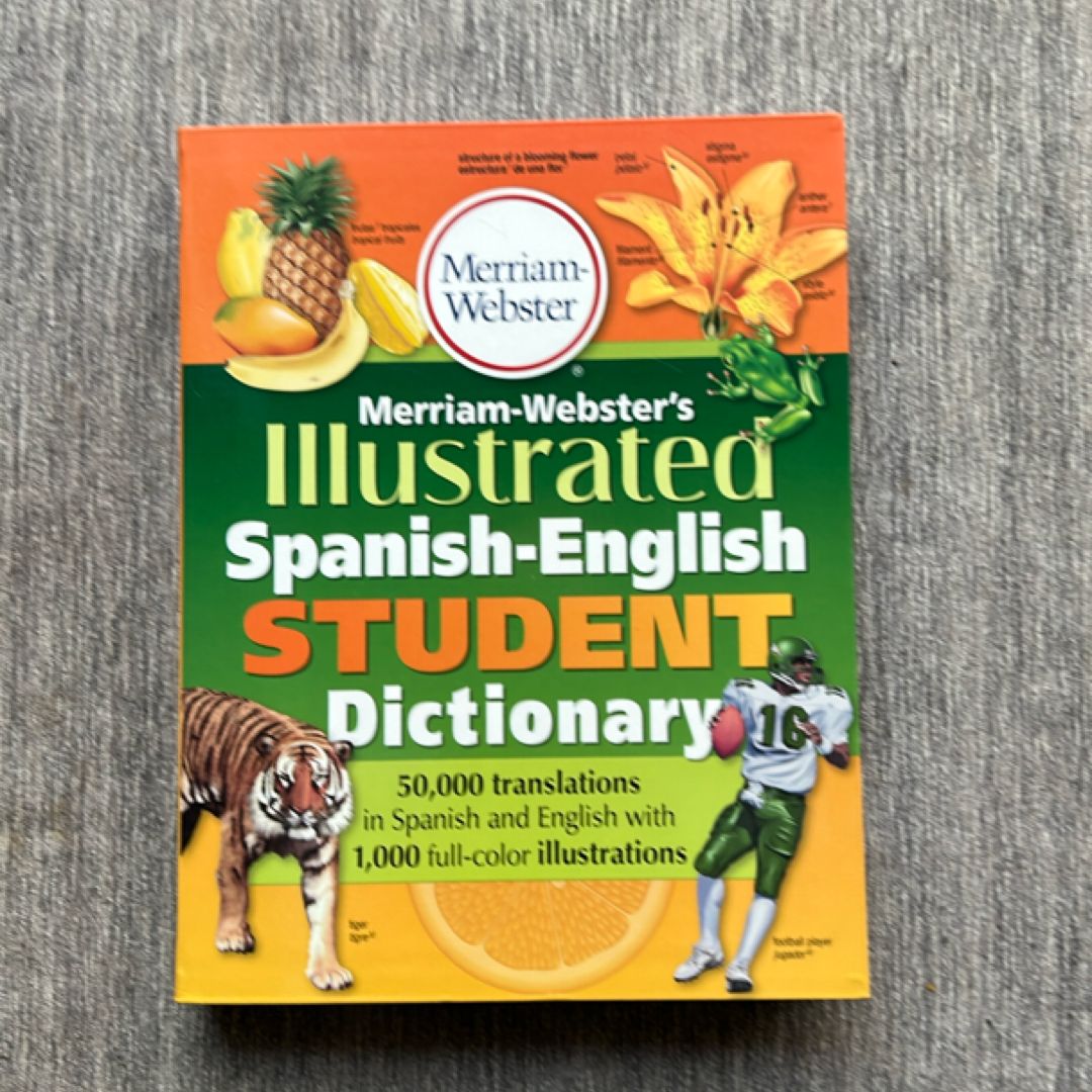 Merriam-Webster's Illustrated Spanish-English Student Dictionary