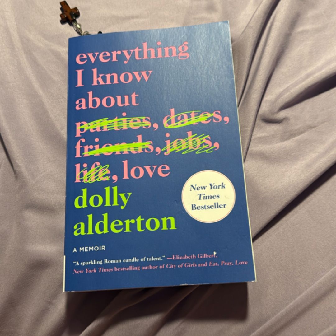 Everything I Know about Love