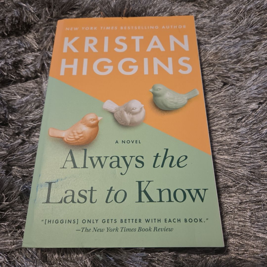 Always the Last to Know