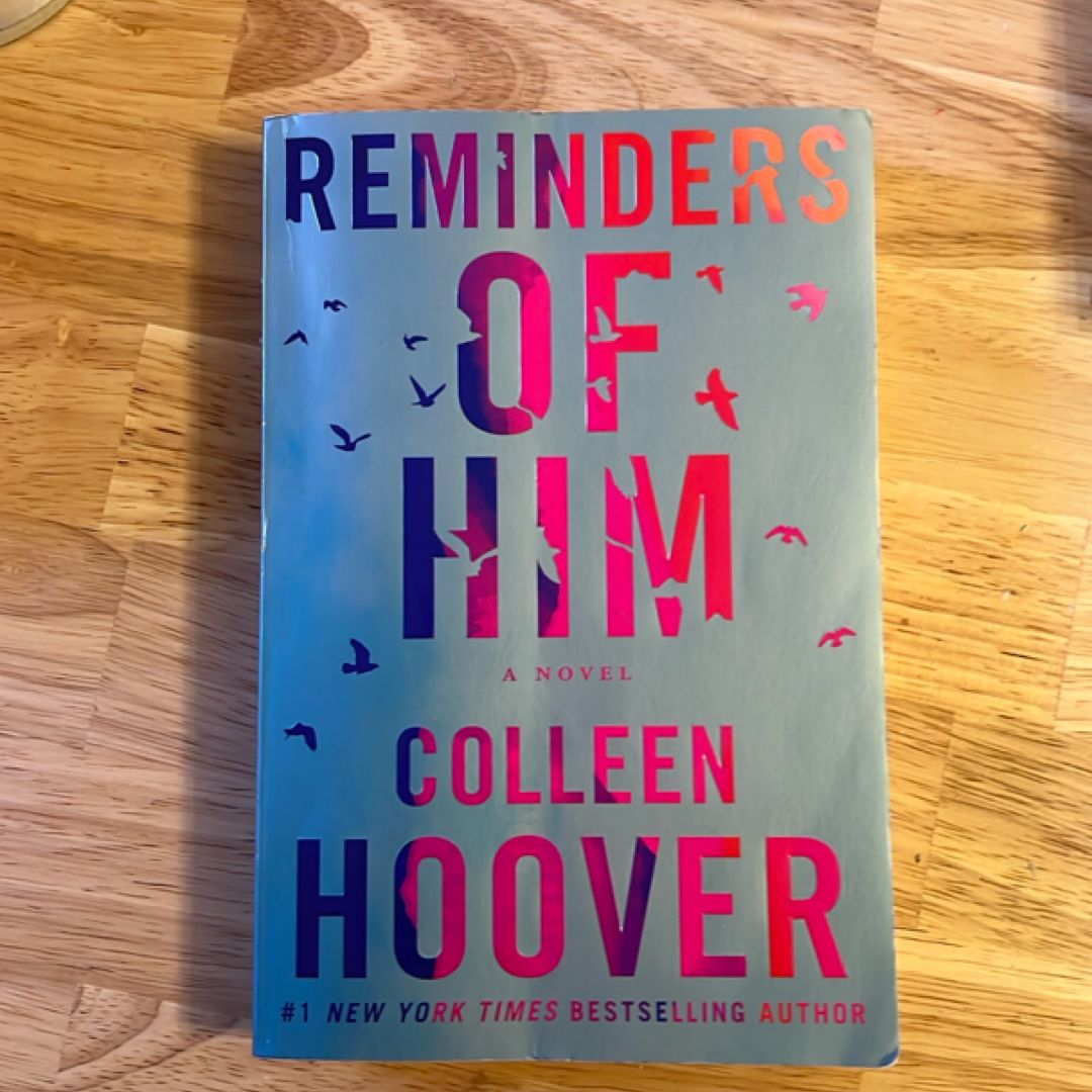 Reminders of Him